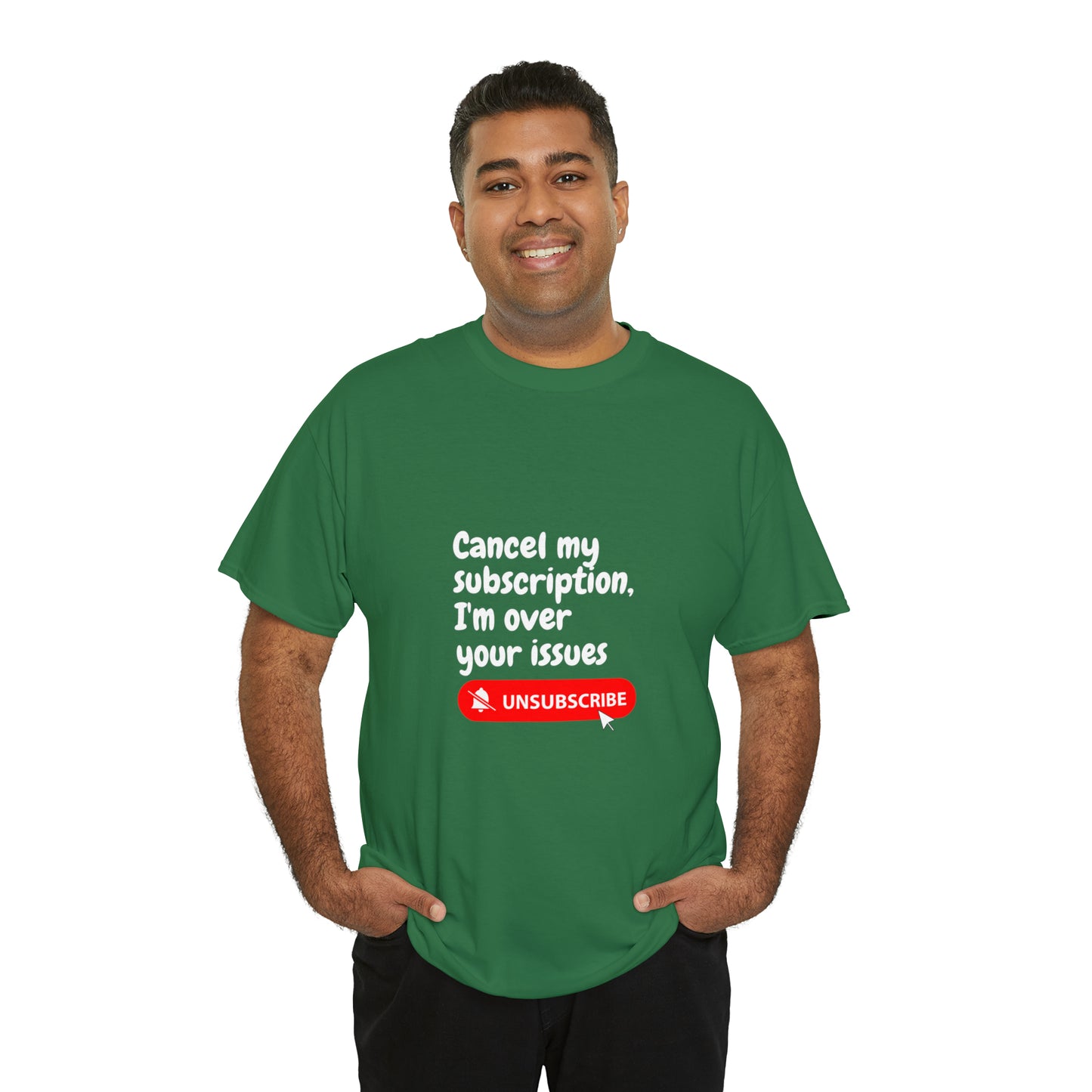 "Cancel My Subscription, I'm Over Your Issues" - The Ultimate Statement T-Shirt