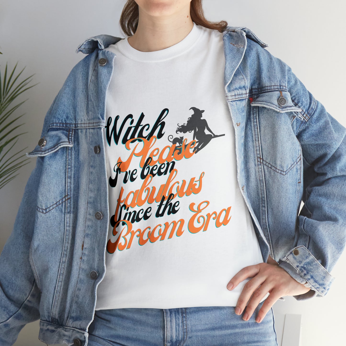 Witch Please, Fabulous Since the Broom Era" Women's T-Shirt Heavy Cotton Tee