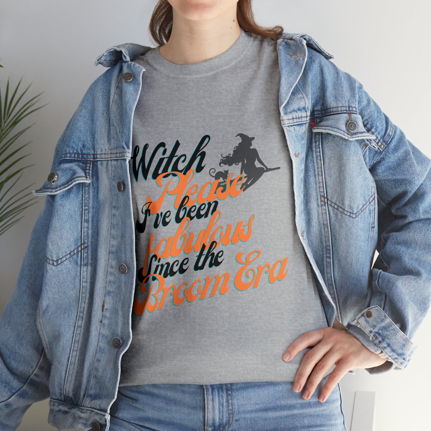 Witch Please, Fabulous Since the Broom Era" Women's T-Shirt Heavy Cotton Tee