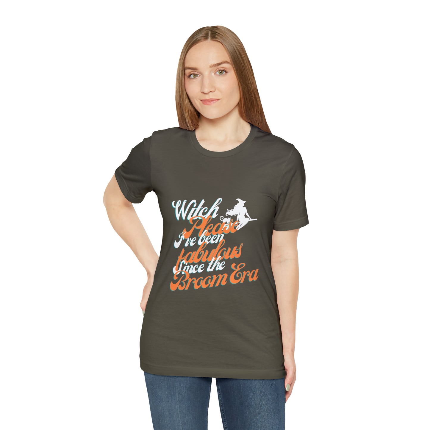 "Witch Please: Fabulous Since the Broom Era" in white Women's T-Shirt Short Sleeve Tee