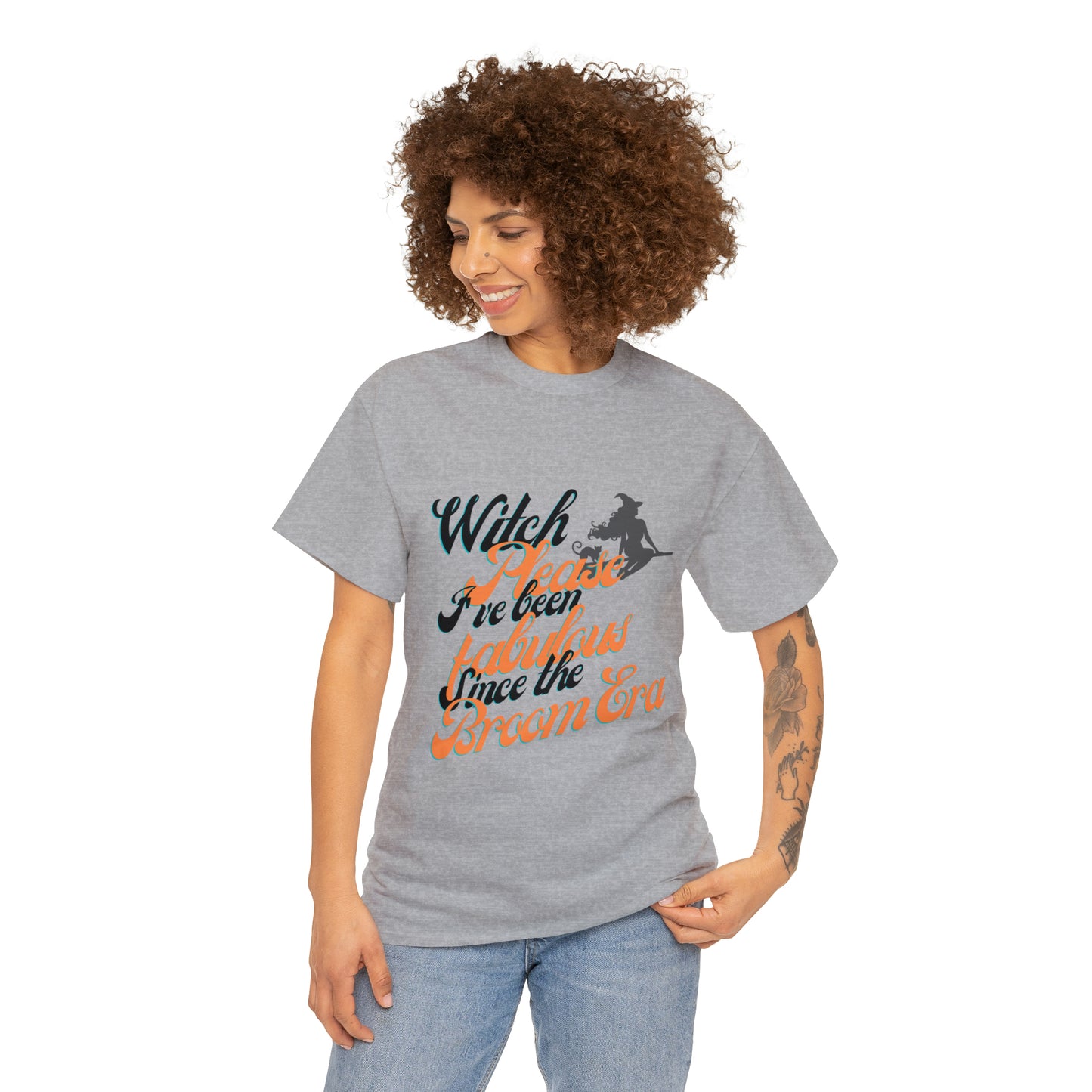 Witch Please, Fabulous Since the Broom Era" Women's T-Shirt Heavy Cotton Tee